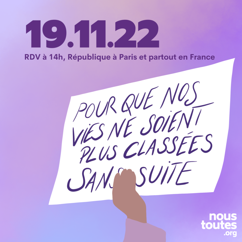 Pancarte "Pour que nos vies ne soient plus classées sans suite" 19 11 2022